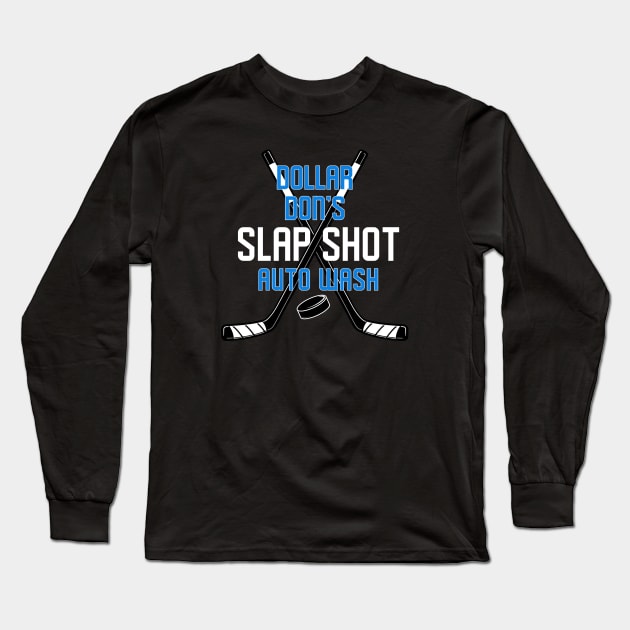 Dollar Don's Slap Shot Auto Wash Long Sleeve T-Shirt by 3YsMenMedia